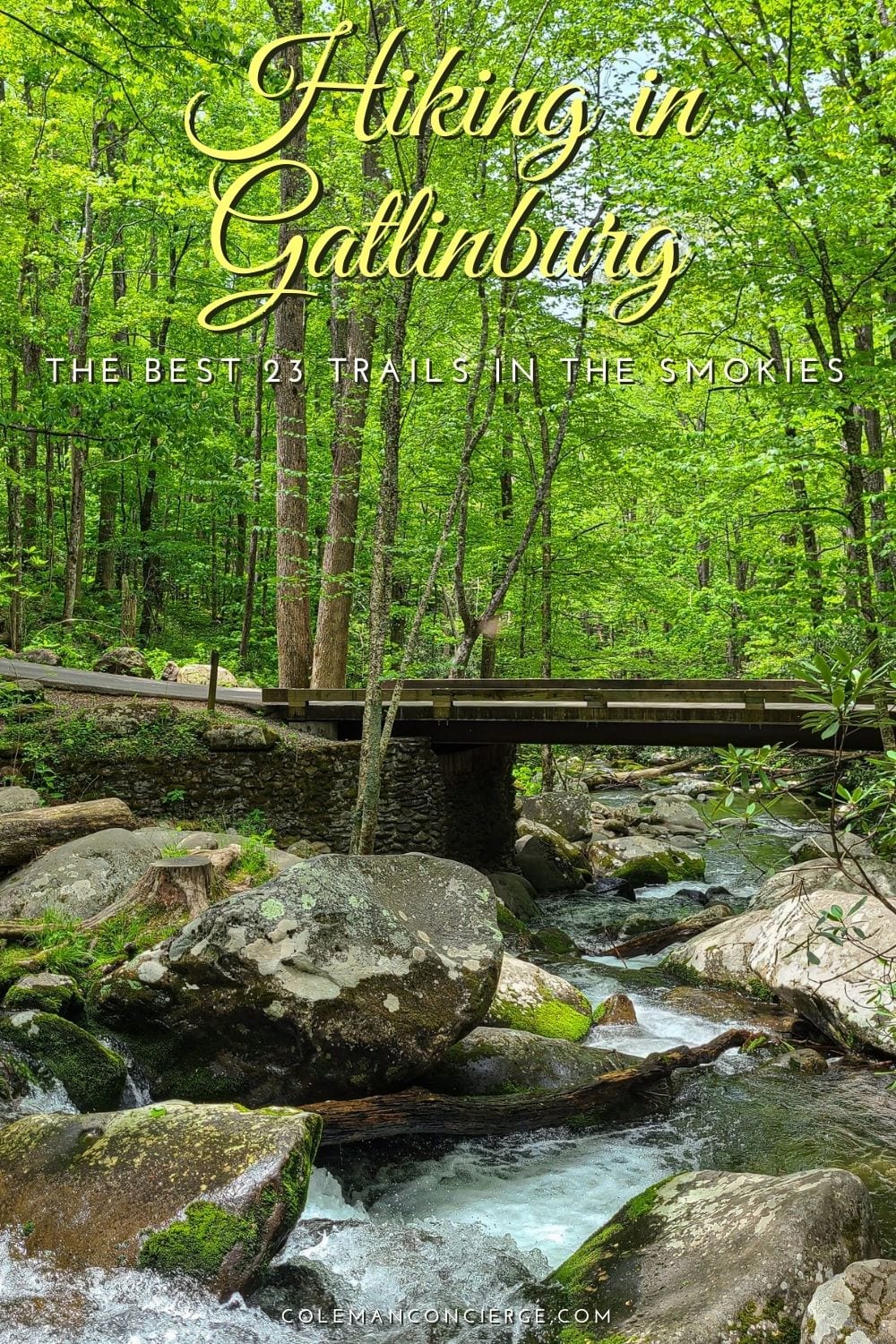 Hiking in Gatlinburg - A Guide To The Best 23 Trails In The Smokies -  Coleman Concierge, image size:1000x1500
