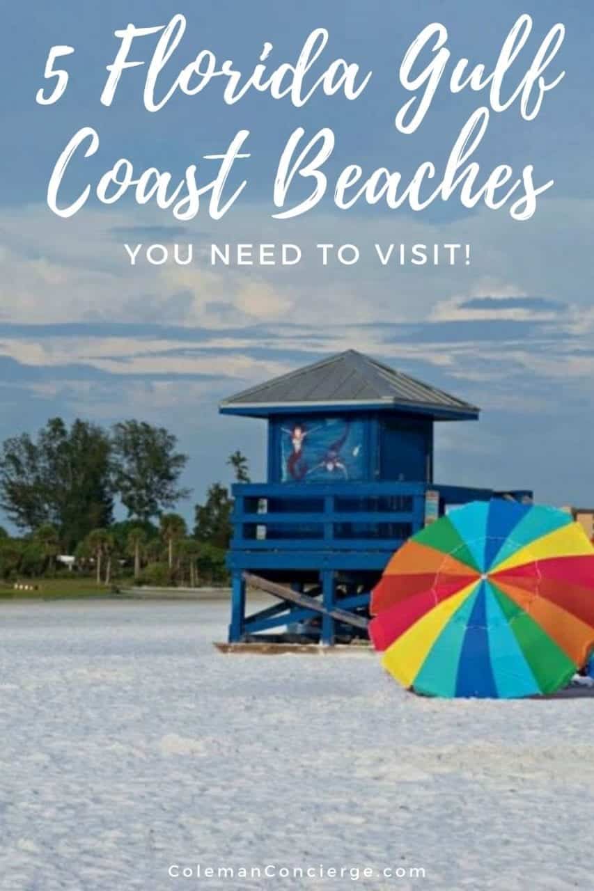 Five Florida Gulf Coast Beaches You Need to Visit Right Now - Coleman ...